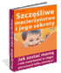 Szczesliwe macierzyństwo. Jak zostać szczęśliwą mamą. e-book