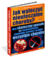 jak uleczyć nieuleczalne choroby - eBook